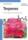 Terpenes : Flavors, Fragrances, Pharmaca, Pheromones - eBook