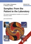 Samples:From the Patient to the Laboratory : The impact of preanalytical variables on the quality of laboratory results - eBook