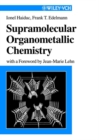 Supramolecular Organometallic Chemistry - eBook