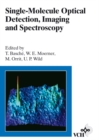 Single-Molecule Optical Detection, Imaging and Spectroscopy - eBook