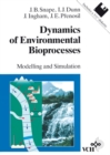 Dynamics of Environmental Bioprocesses : Modelling and Simulation - eBook