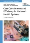 Cost Containment and Efficiency in National Health Systems : A Global Comparison - eBook