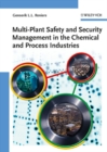 Multi-Plant Safety and Security Management in the Chemical and Process Industries - eBook