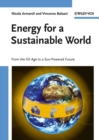 Energy for a Sustainable World : From the Oil Age to a Sun-Powered Future - eBook