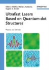 Ultrafast Lasers Based on Quantum Dot Structures : Physics and Devices - eBook