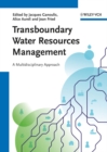 Transboundary Water Resources Management : A Multidisciplinary Approach - eBook