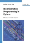 Bioinformatics Programming in Python : A Practical Course for Beginners - eBook