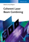 Coherent Laser Beam Combining - eBook