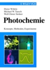 Photochemie : Konzepte, Methoden, Experimente - eBook