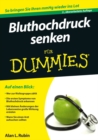 Bluthochdruck senken f r Dummies - eBook