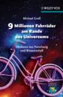 9 Millionen Fahrr der am Rande des Universums : Obskures aus Forschung und Wissenschaft - eBook