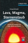 Lava, Magma, Sternenstaub : Chemie im Inneren von Erde, Mond und Sonne - eBook