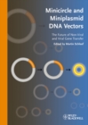 Minicircle and Miniplasmid DNA Vectors : The Future of Non-viral and Viral Gene Transfer - eBook