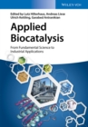 Applied Biocatalysis : From Fundamental Science to Industrial Applications - eBook