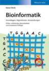 Bioinformatik : Grundlagen, Algorithmen, Anwendungen - eBook
