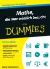 Mathe, die man wirklich braucht f r Dummies - eBook