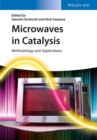 Microwaves in Catalysis : Methodology and Applications - eBook