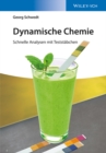 Dynamische Chemie : Schnelle Analysen mit Testst bchen - eBook
