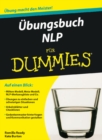 Ubungsbuch NLP fur Dummies - Book