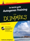 So leicht geht Autogenes Training fur Dummies - Book