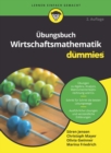 Ubungsbuch Wirtschaftsmathematik fur Dummies - Book