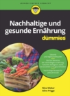 Nachhaltige und gesunde Ernahrung fur Dummies - Book