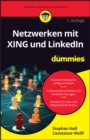 Netzwerken mit XING und LinkedIn fur Dummies - Book