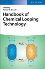 Handbook of Chemical Looping Technology - eBook