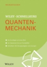 Wiley-Schnellkurs Quantenmechanik - eBook
