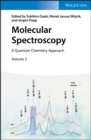 Molecular Spectroscopy : A Quantum Chemistry Approach - eBook