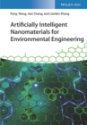 Artificially Intelligent Nanomaterials for Environmental Engineering - eBook