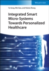 Integrated Smart Micro-Systems Towards Personalized Healthcare - eBook