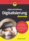 Allgemeinbildung Digitalisierung f r Dummies - eBook