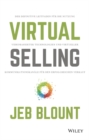Virtual Selling : Der definitive Leitfaden f r die Nutzung videobasierter Technologie und virtueller Kommunikationskan le f r den erfolgreichen Verkauf - eBook