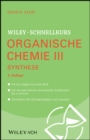 Wiley-Schnellkurs Organische Chemie III : Synthese - eBook