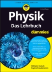 Physik f r Dummies : Das Lehrbuch - eBook