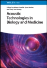 Acoustic Technologies in Biology and Medicine - eBook