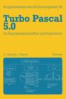Turbo Pascal 5.0 Fur Naturwissenschaftler Und Ingenieure - Book