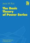 The Basic Theory of Power Series - Book