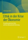 Ethik in der Krise der Okonomie : Ein philosophischer Blick auf eine okonomische Verirrung - Book