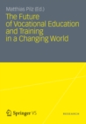 The Future of Vocational Education and Training in a Changing World - eBook