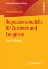Regressionsmodelle fur Zustande und Ereignisse : Eine Einfuhrung - eBook