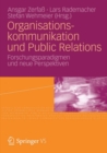 Organisationskommunikation und Public Relations : Forschungsparadigmen und neue Perspektiven - eBook