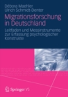 Migrationsforschung in Deutschland : Leitfaden und Messinstrumente zur Erfassung psychologischer Konstrukte - eBook