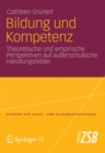 Bildung und Kompetenz : Theoretische und empirische Perspektiven auf auerschulische Handlungsfelder - eBook