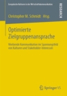 Optimierte Zielgruppenansprache : Werbende Kommunikation im Spannungsfeld von Kulturen und Stakeholder-Interessen - eBook