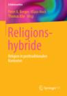 Religionshybride : Religion in posttraditionalen Kontexten - eBook