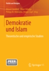 Demokratie und Islam : Theoretische und empirische Studien - eBook