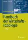 Handbuch der Wirtschaftssoziologie - eBook