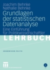 Grundlagen der statistischen Datenanalyse : Eine Einfuhrung fur Politikwissenschaftler - eBook